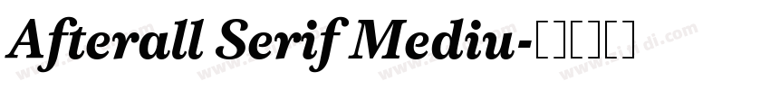 Afterall Serif Mediu字体转换